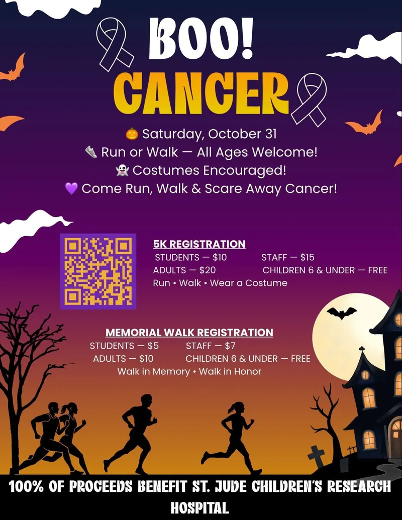 Boo! Cancer 5K and Memorial Walk flyer for Saturday, October 31, with registration prices; 100% of proceeds benefit St. Jude Children's Research Hospital