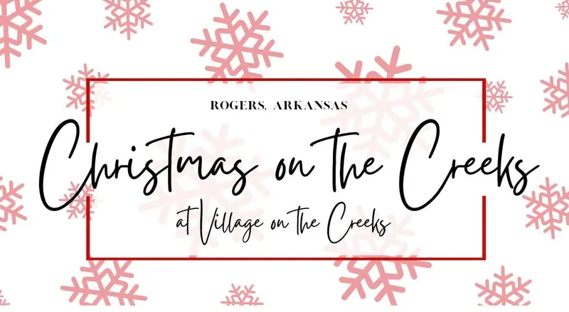 Christmas on the Creeks: Holiday Magic, Local Charm, and Festive Fun
